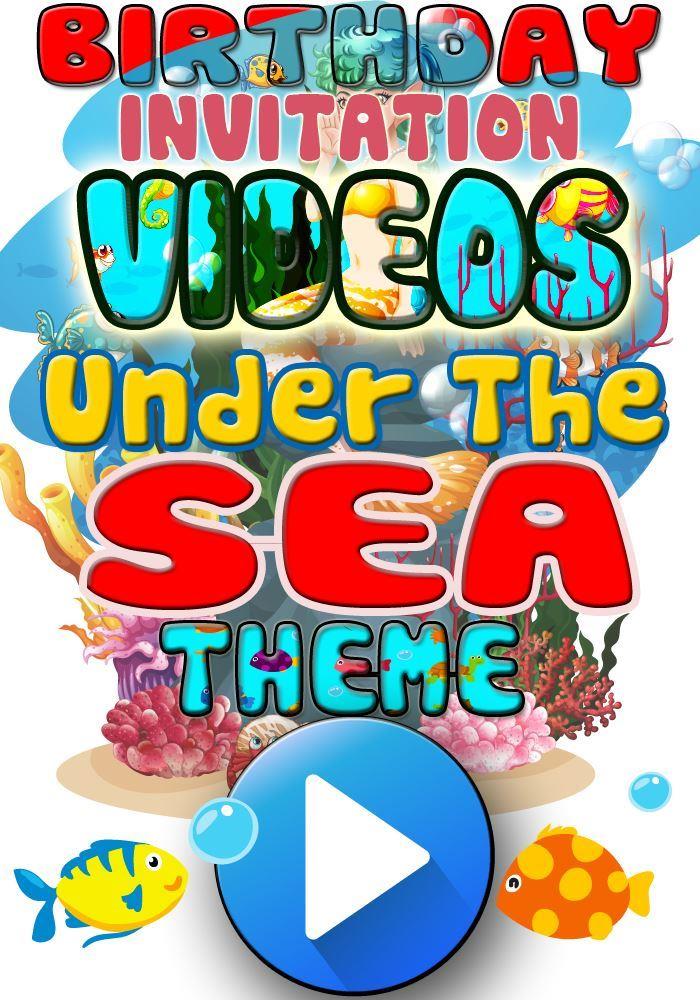 Under The Sea Theme Party Invitation Video