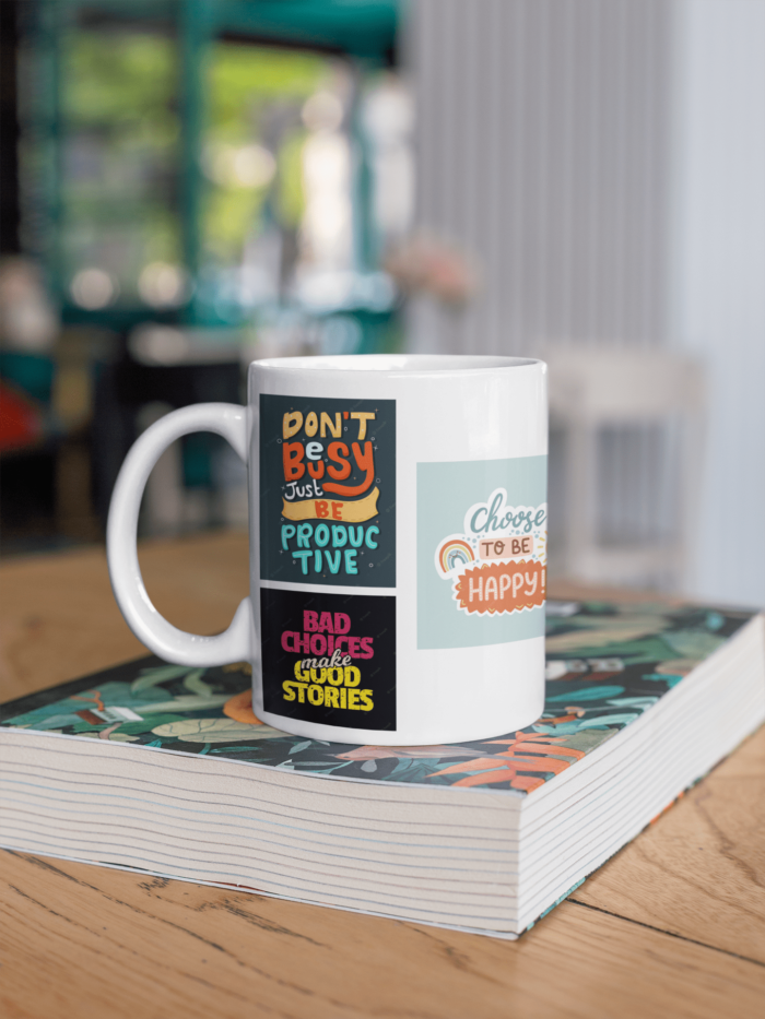 Inspiring motivational quotes printed Coffee Mug