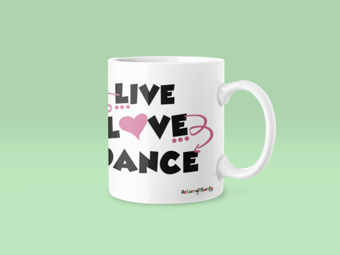 Live Love Dance coffee mug