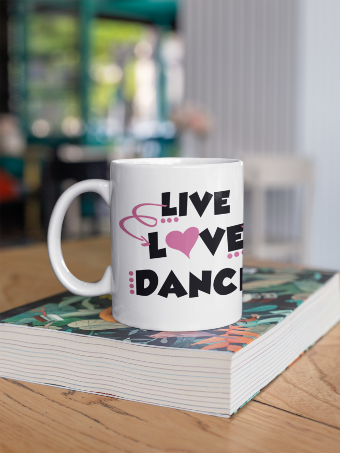 Live Love Dance coffee mug