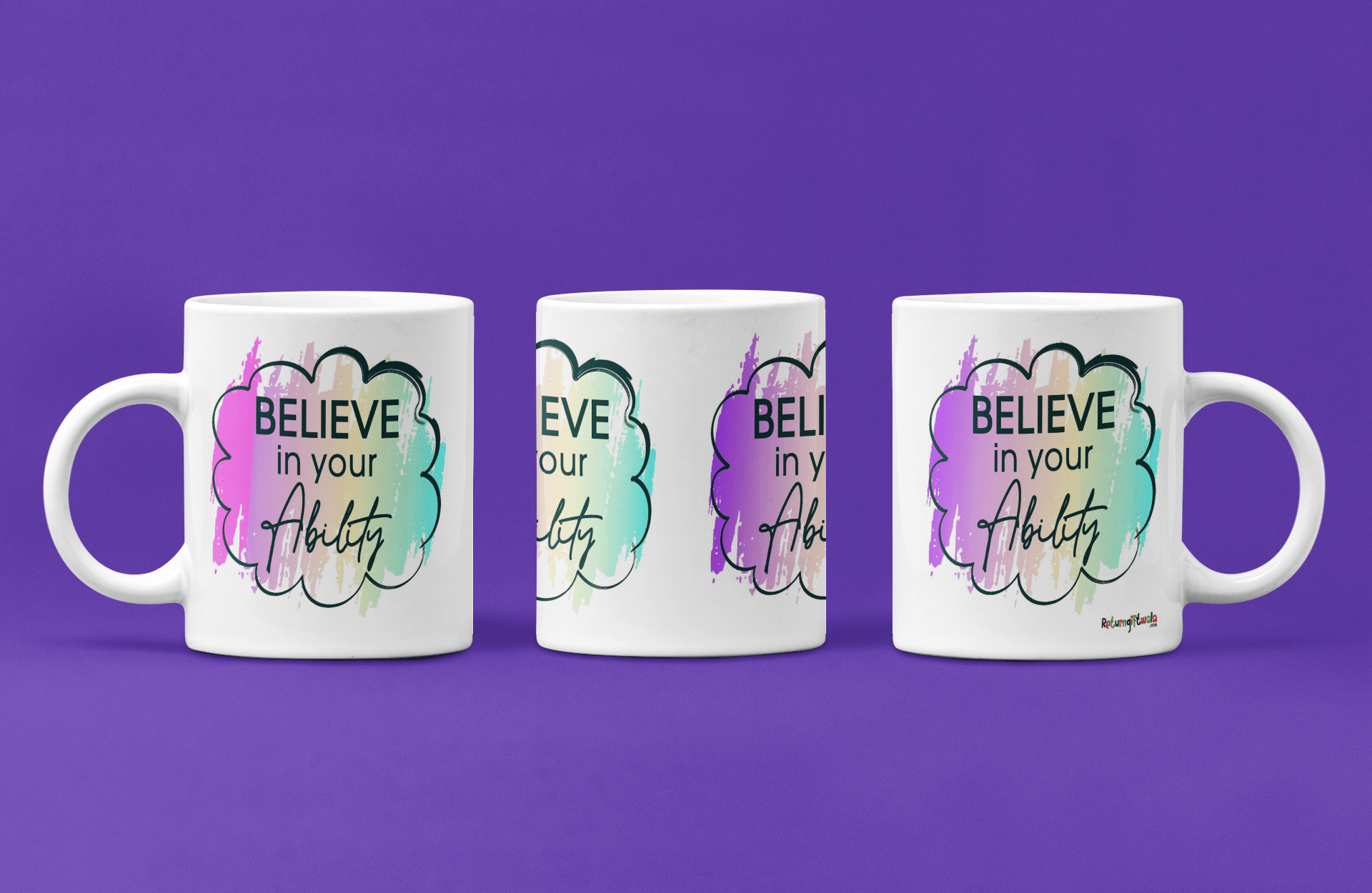 Believe in your Ability printed Coffee Mug