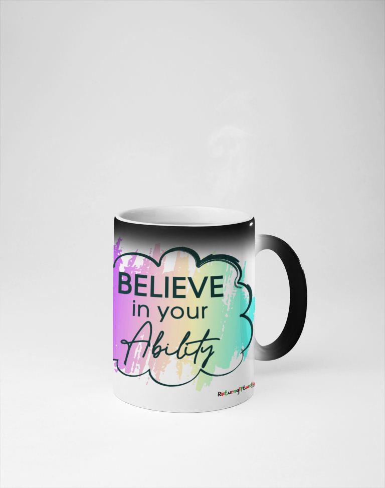 Believe in your Ability printed Coffee Mug