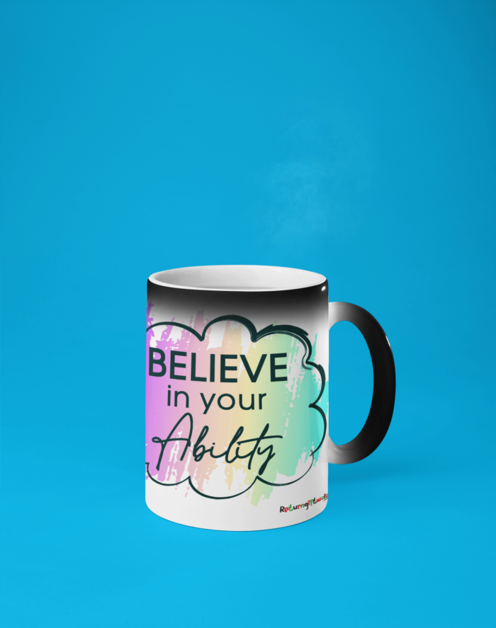 believe in your ability printed mug