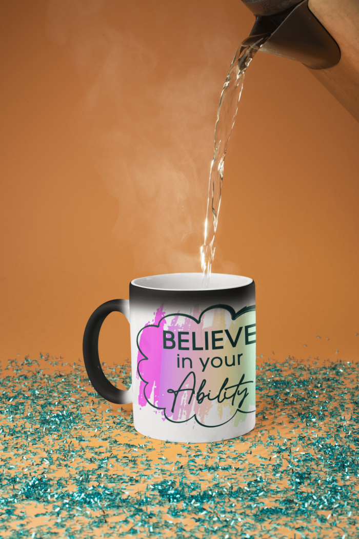believe in your ability printed mug