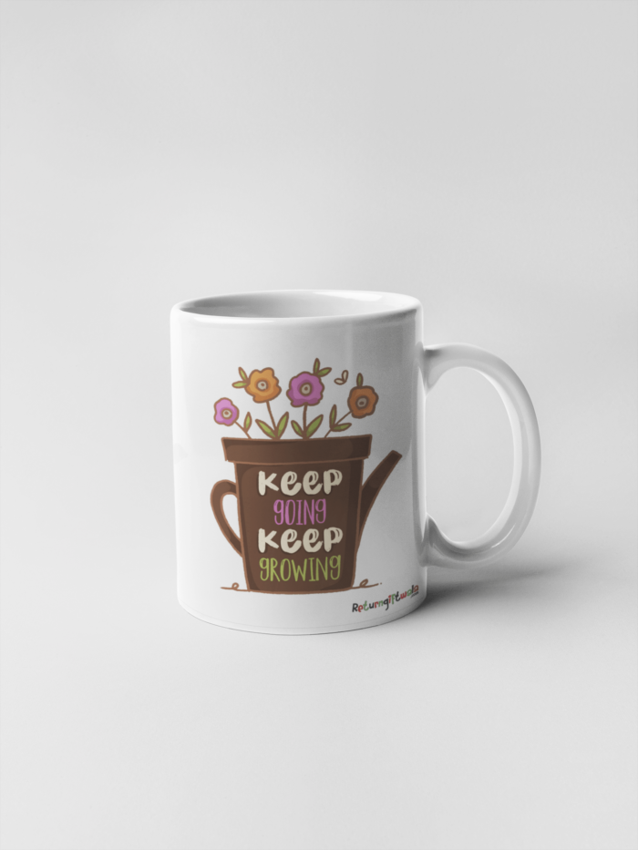Keep Going Keep Growing printed Coffee Mug