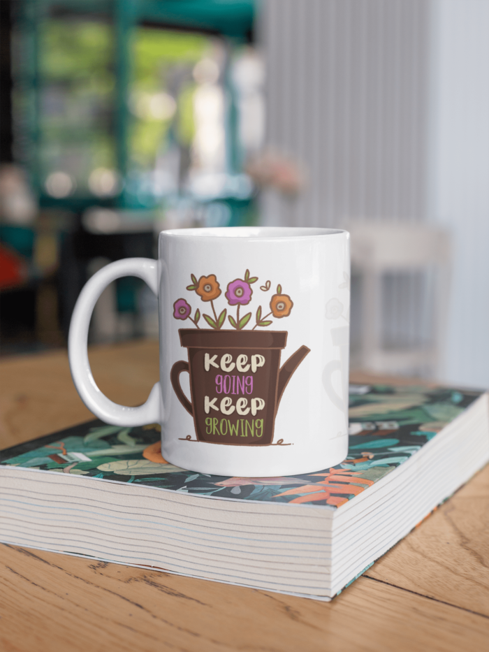 Keep Going Keep Growing printed Coffee Mug