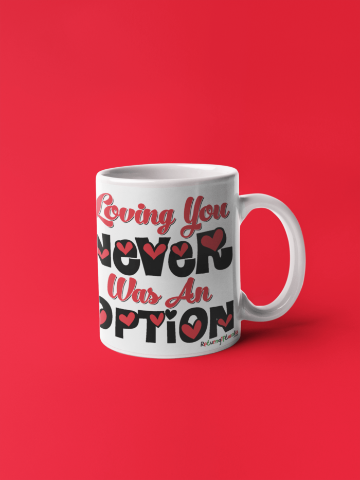 Loving You printed Coffee Mug