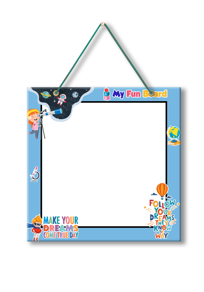 Follow Your Dreams printed whiteboard