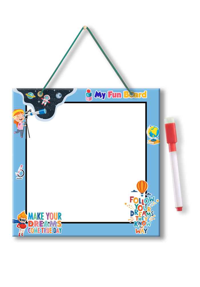 Follow Your Dreams printed whiteboard