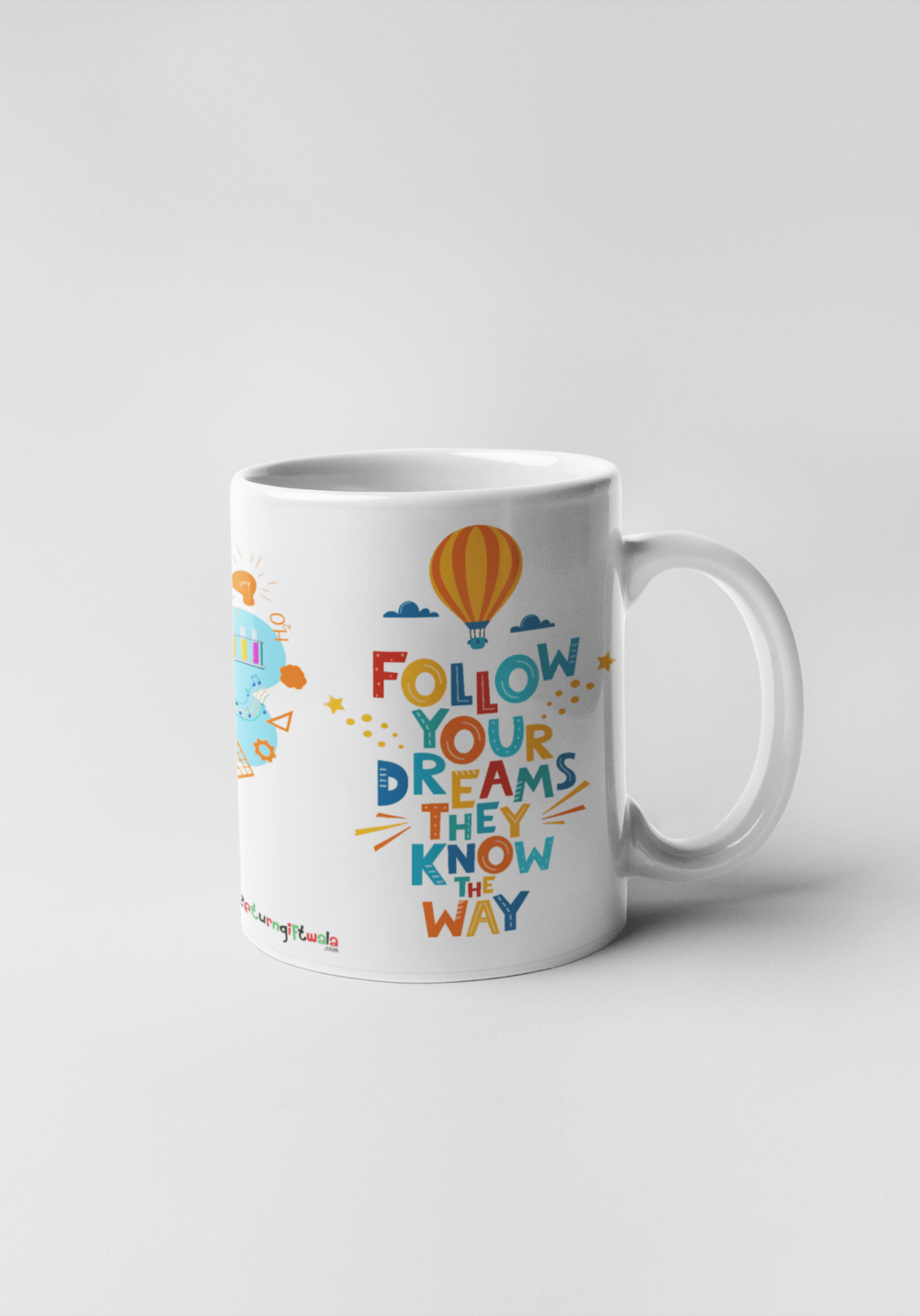 Dream Big-Follow Your Dreams printed Coffee Mug