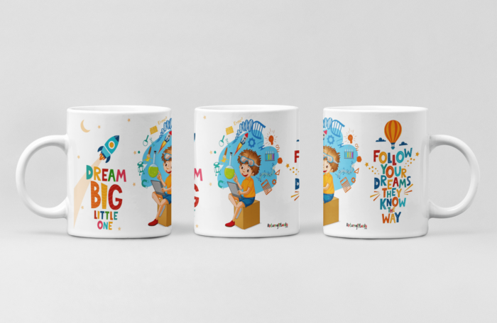 Dream Big-Follow Your Dreams printed Coffee Mug