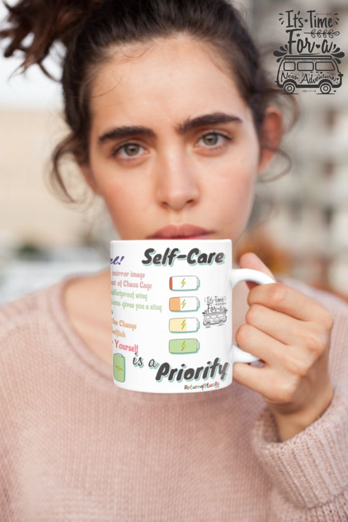 Self Care is a Priority Coffee Mug